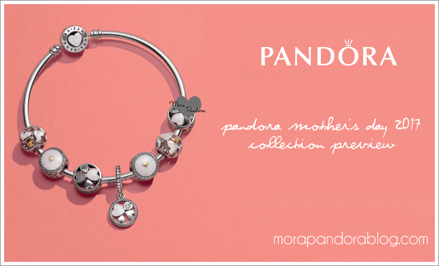 Pandora Mother's Day 2017 collection