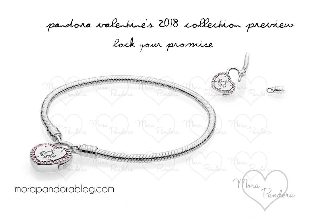 Pandora Valentine's 2018 Lock your Promise bracelet