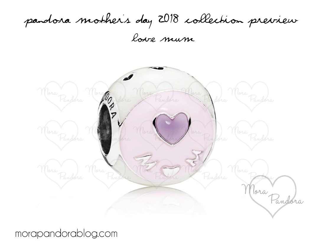 Pandora Mother's Day 2018 Love Mum